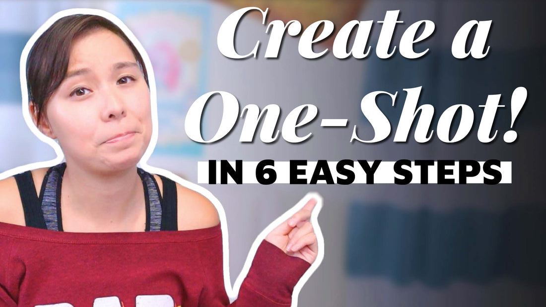 6 Steps to a Great One-Shot